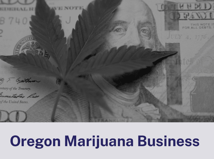Oregon Marijuana Business