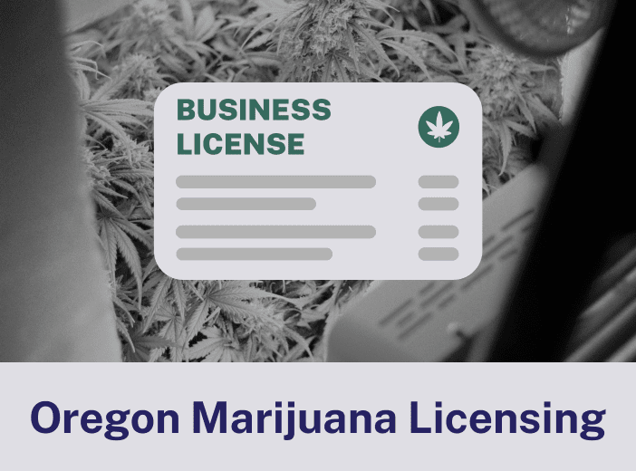 Oregon Marijuana Licensing
